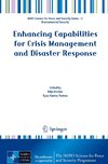 Enhancing Capabilities for Crisis Management and Disaster Response