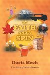 By Faith And A Spin