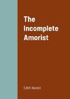 The Incomplete Amorist