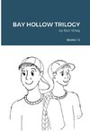 BAY HOLLOW TRILOGY - SET 1