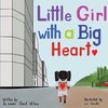 Little Girl with a Big Heart