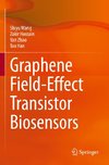 Graphene Field-Effect Transistor Biosensors