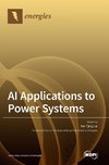 AI Applications to Power Systems