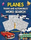 Planes Trains and Automobiles Word Search