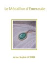Le Médaillon d'Emeraude