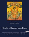Histoire critique du gnosticisme