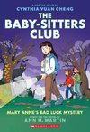 The Babysitters Club Graphic Novel 13:  Mary Anne's Bad Luck Mystery