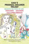 Gaia's Prodigal Children Trilogy