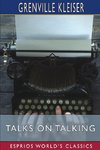 Talks on Talking (Esprios Classics)