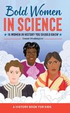 Bold Women in Science