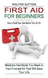 First Aid for Beginners