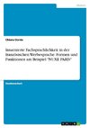 Inszenierte Fachsprachlichkeit in der französischen Werbesprache. Formen und Funktionen am Beispiel 