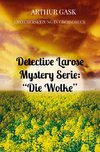 Detective Larose Mystery Serie: 