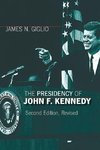 Giglio, J:  The Presidency of John F. Kennedy