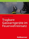 Tragbare Gaswarngeräte im Feuerwehreinsatz