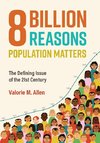 Eight Billion Reasons Population Matters