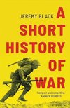 Short History of War