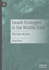 Israeli Strategies in the Middle East