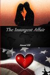 The Insurgent Affair
