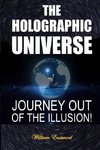 THE HOLOGRAPHIC UNIVERSE