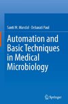Automation and Basic Techniques in Medical Microbiology
