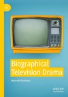 Biographical Television Drama