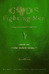 Gods fighting men. The secret union