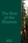 The Rise Of The Shaman