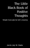The Little Black Book of Positive Thoughts
