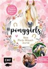 #ponygirls - Mein Pferde-Mitmach-Journal von den Social-Media-Stars Lia und Lea