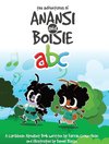 The Adventures of Anansi and Boisie ABC