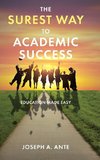 The Surest Way to Academic Success