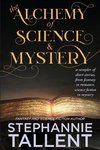 The Alchemy and Science of Mystery