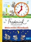 Frederick und seine Freunde: Mein erstes Uhrenbuch