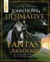John Howes Ultimative Fantasy-Akademie