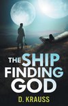 The Ship Finding God