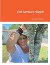21st Century Hippie