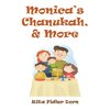Monica's Chanukah, & More