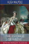 The Duchess of Wrexe (Esprios Classics)