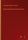 Nociones acerca de la historia del teatro