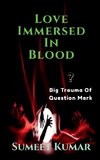 Love Immersed In blood