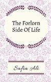 The Forlorn Side Of Life