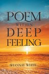 Poem within Deep Feeling