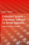 Embedded Systems - A Hardware-Software Co-Design Approach