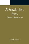 At Sunwich Port, Part 5. ; Contents