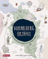 Vorarlberg erzählt