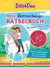Bibi & Tina Mein Überraschungs-Rätselbuch mit Auftrennseiten. Für Kinder ab 5 Jahren