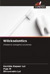 Wilckodontics