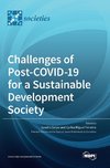 Challenges of Post-COVID-19 for a Sustainable Development Society