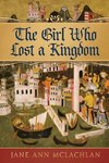 The Girl Who Lost a Kingdom